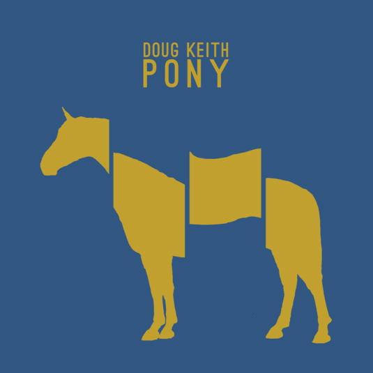 Doug Keith - Pony